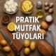Mutfak Tüyoları