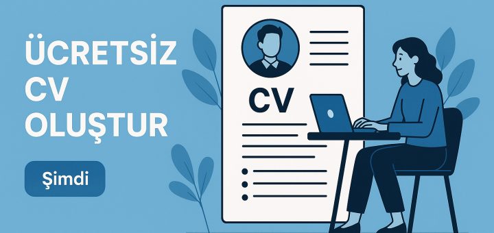 Ücretsiz CV Oluştur