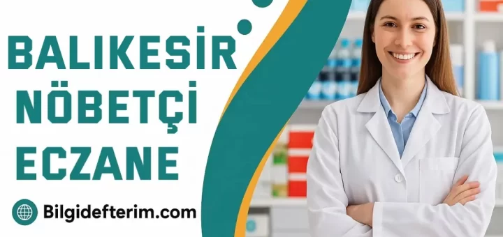 Balıkesir Nöbetçi Eczaneler