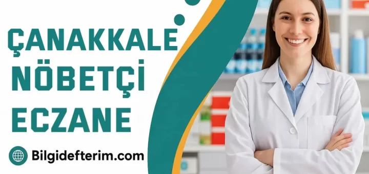 Çanakkale Nöbetçi Eczane