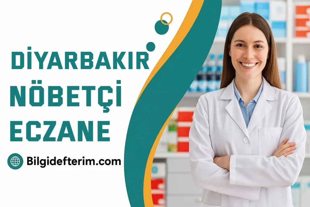 Diyarbakır Nöbetçi Eczane