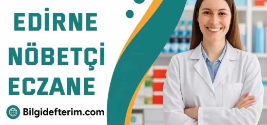 Edirne Nöbetçi Eczane