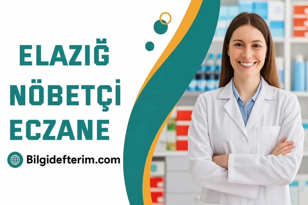 Elazığ Nöbetçi Eczane