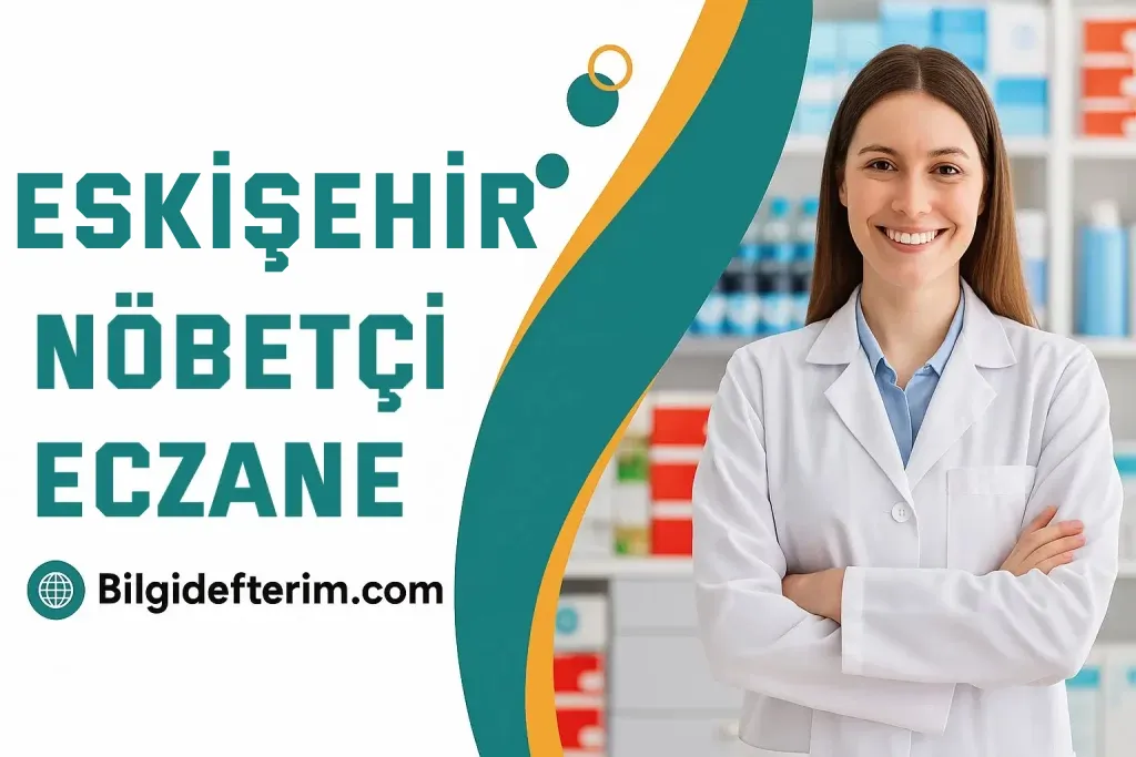 Eskişehir Nöbetçi Eczane