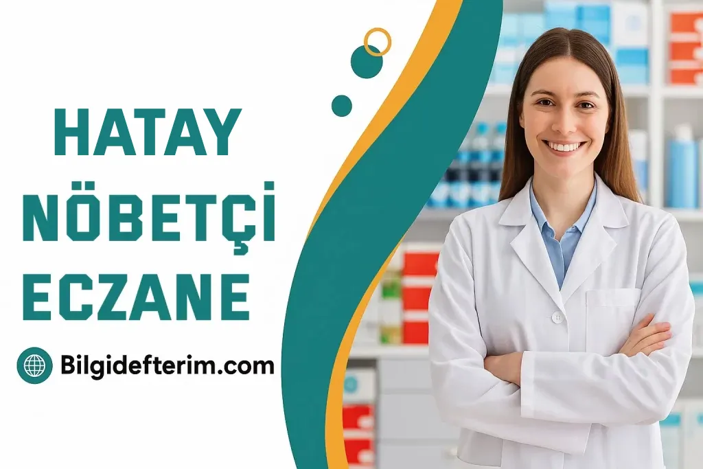 Hatay Nöbetçi Eczane