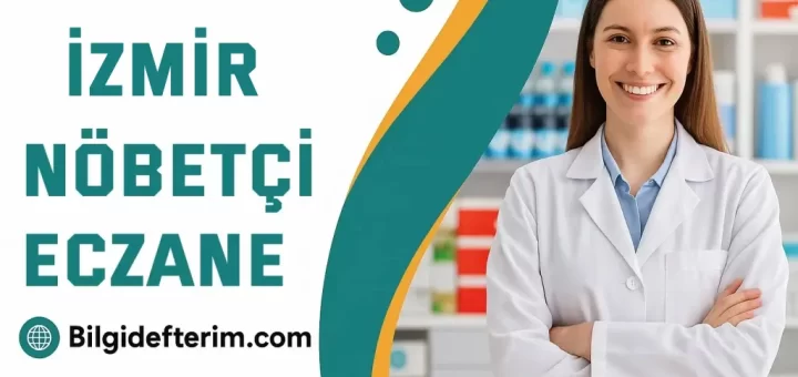 İzmir Nöbetçi Eczane