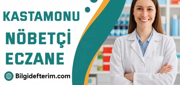 Kastamonu Nöbetçi Eczane