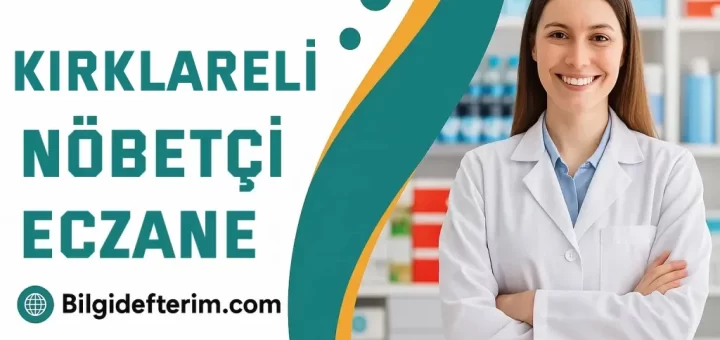 Kırklareli Nöbetçi Eczane