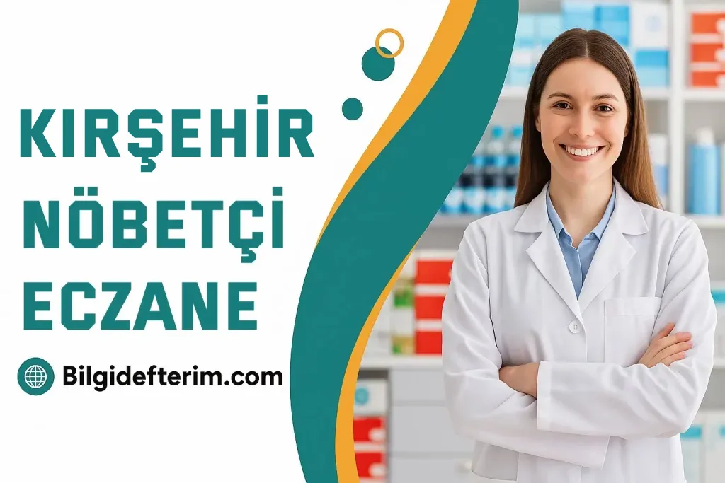 Kırşehir Nöbetçi Eczane