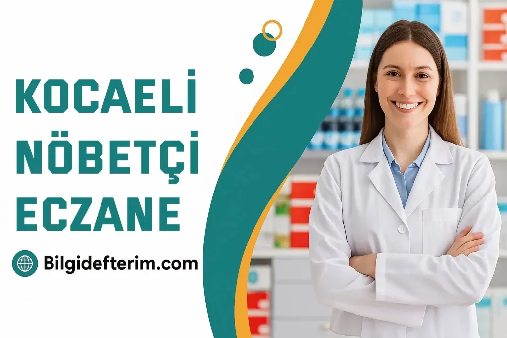 Kocaeli Nöbetçi Eczane