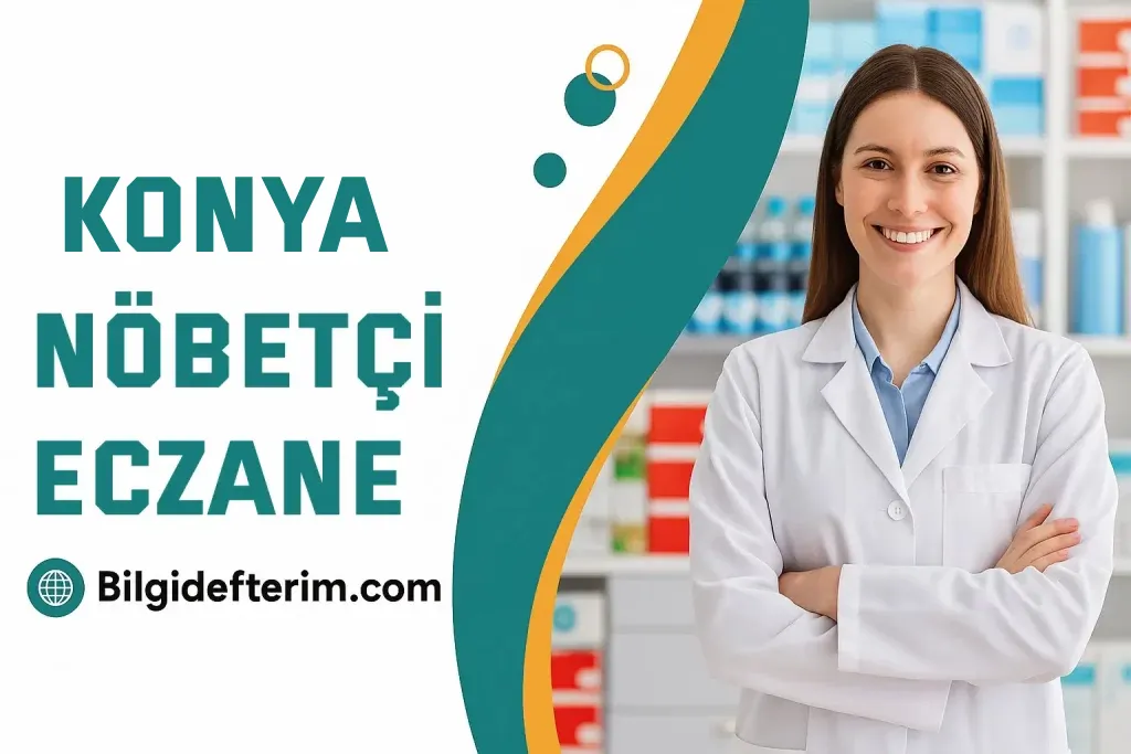 Konya Nöbetçi Eczane